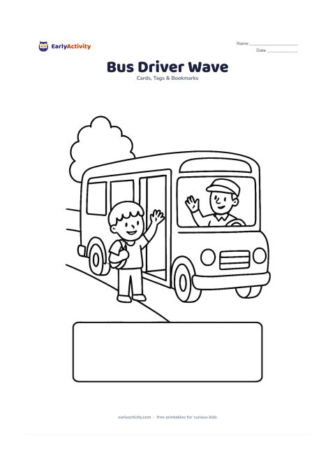 Worksheet: A child waves gratefully from the open doorway of a school bus while the friendly driver waves back from the seat. Show a tree and a small road behind them, leaving the lower corner as a…