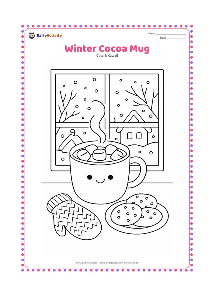 Colouring page: Draw a smiling mug of hot cocoa topped with marshmallows and a curl of steam, beside a plate of biscuits and a knitted mitten. Through the window, show snow-covered rooftops, bare…