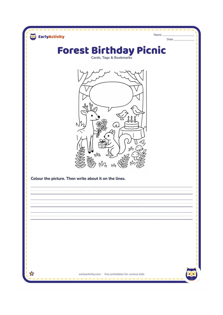 Worksheet: Draw friendly woodland animals gathering around a birthday picnic in a forest clearing, with a deer bringing flowers, a squirrel carrying a gift, and birds near a cake table. Add ferns,…