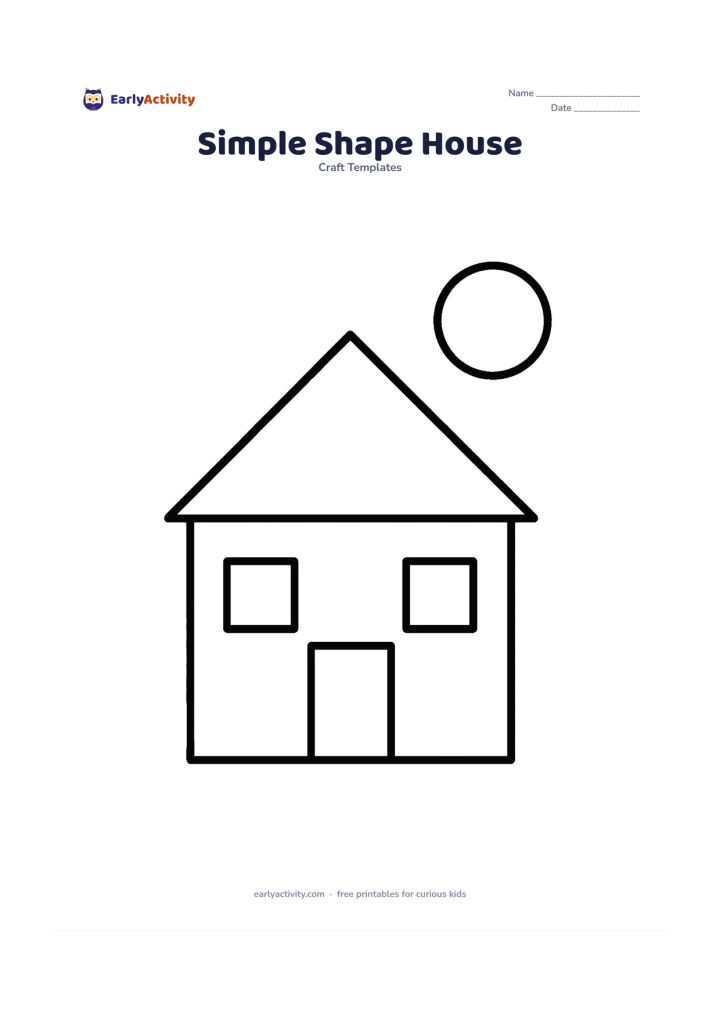 Worksheet: Create a simple house from separate large geometric outlines: a square body, triangle roof, rectangle door, two square windows, and a small circle sun. Space the pieces slightly apart…