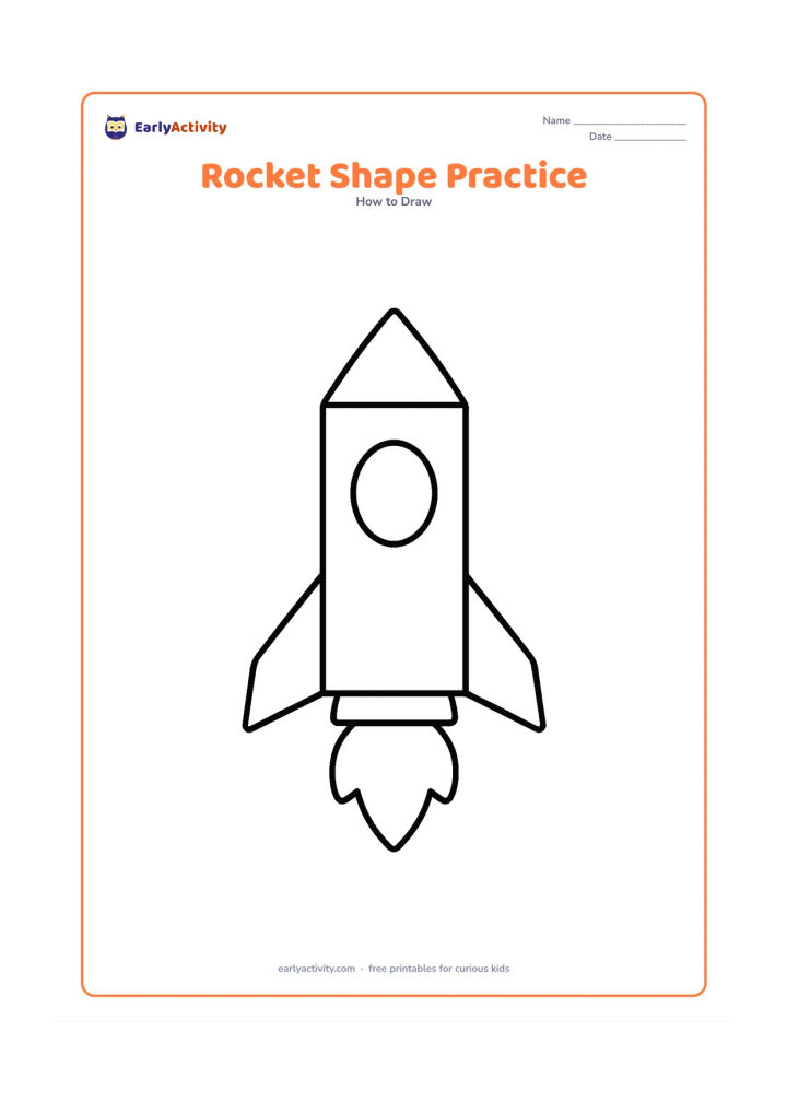 Worksheet: A simple upright rocket made from a rectangle body, triangle nose, oval window, triangular fins and a rounded flame below. Arrange the rocket with generous empty space around it and no…