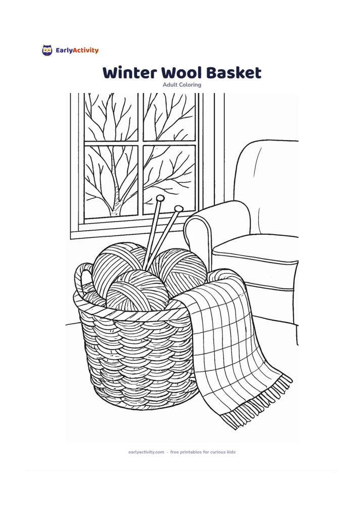Colouring page: Draw a basket holding balls of wool, knitting needles, and a partly knitted scarf draped over the side. Place it beside a warm chair near a window with bare branches outside.