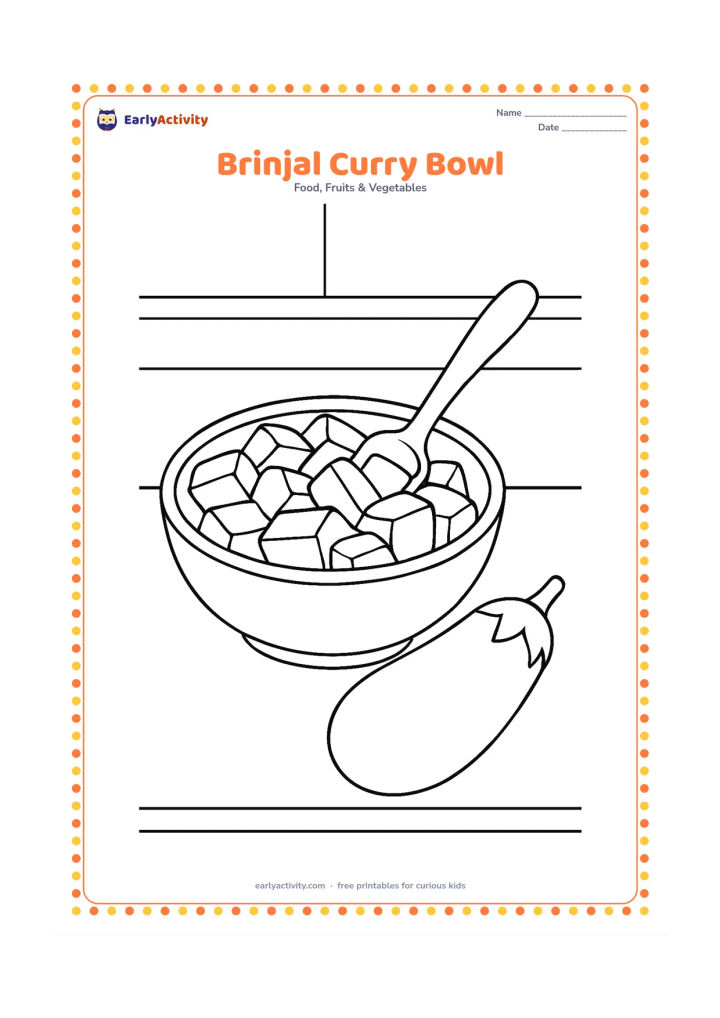 Colouring page: Draw a bowl of cooked brinjal pieces with a serving spoon, a whole brinjal beside the bowl, and a simple kitchen table. Use clear vegetable pieces rather than detailed food texture.