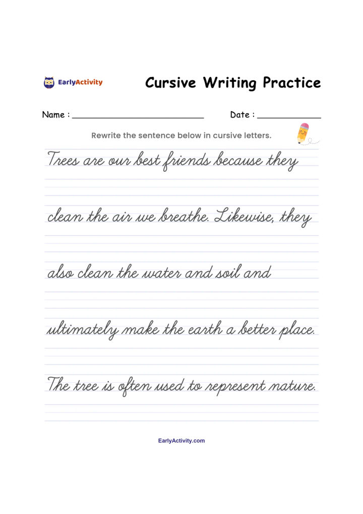 Worksheet page with a cursive writing task, two sentences about trees, ruled handwriting lines, and spaces for name and date.
