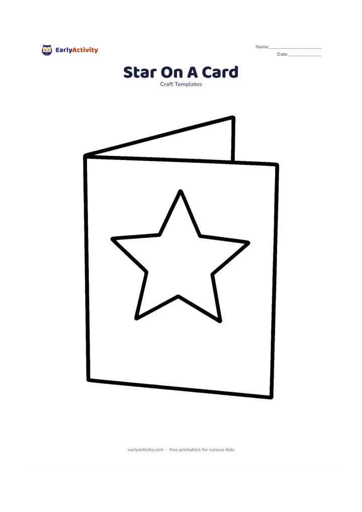 Worksheet: Show a simple folded greeting card outline with one large blank star outline on its front. Include a wide empty panel inside the card for children to add their own message later, but do…
