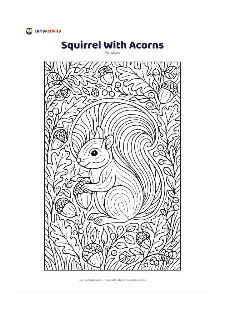 Colouring page: Place a squirrel sitting beside an acorn in the centre, with its large curved tail forming a circular frame. Surround it with repeating acorns, oak leaves, tree bark lines, nuts,…