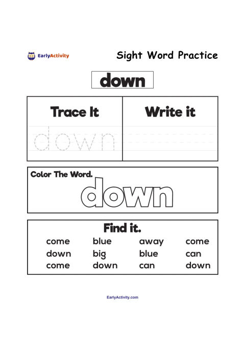 Worksheet featuring the sight word “down” for tracing, writing, colouring and finding among other words.