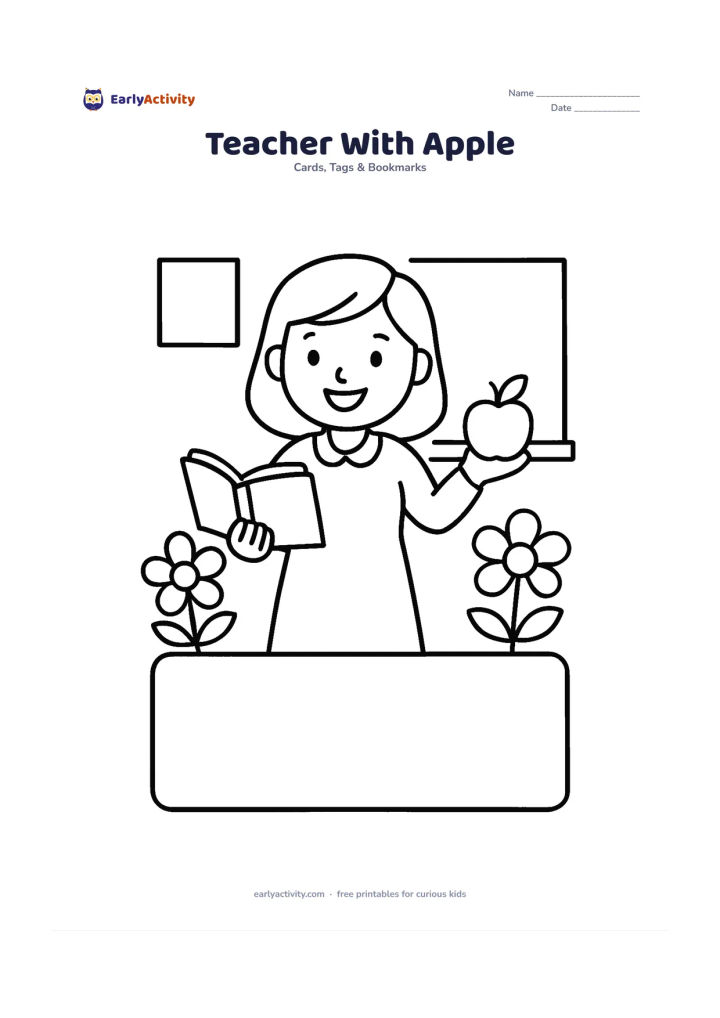 Worksheet: A smiling teacher stands holding an open book in one hand and an apple in the other, with two large flowers and a wide blank panel beneath the scene for a child's message. Use only…