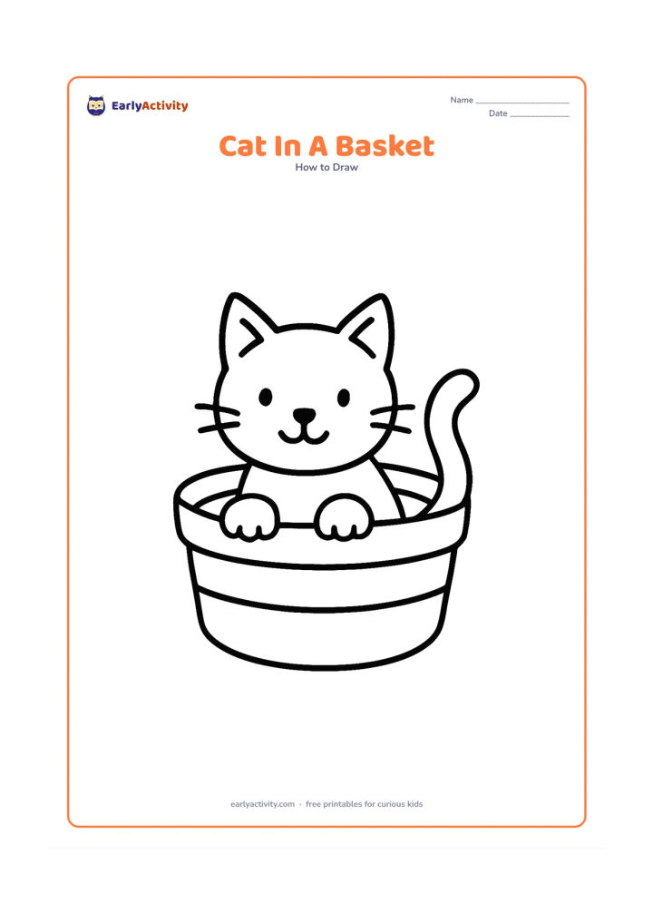 Worksheet: Draw a cat sitting inside a large round basket, with its head and front paws above the rim, pointed ears, and a tail curling over one side. Add two simple basket bands.