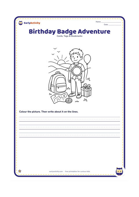 Worksheet: Draw an older child wearing a large round birthday badge while standing beside a backpack, compass, map, gift, and balloon at a hilltop viewpoint. Add rolling hills, a sunrise, birds,…