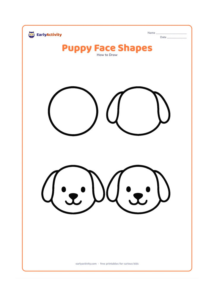 Worksheet: Show four large, blank, unlabeled drawing stages: a circle head, floppy ears and muzzle, eyes and nose, then a happy puppy face. Keep the face centered with no background objects.