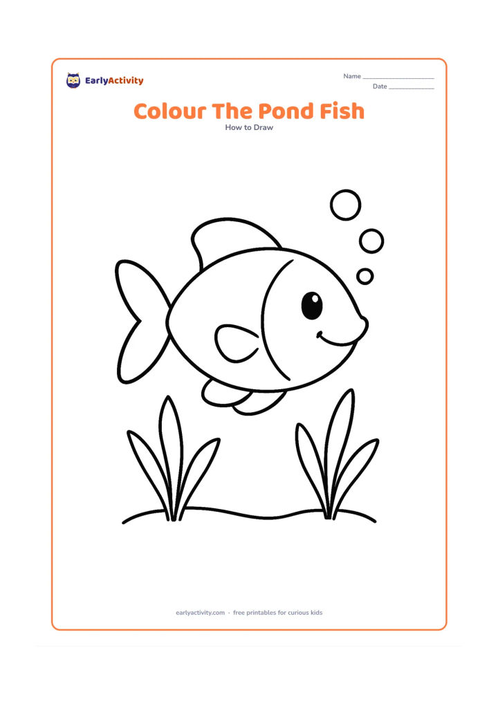 Worksheet: Show one large friendly fish with a bold outline swimming above two simple pond plants and three round bubbles. Keep the fish unpatterned so children can colour the body and fins freely.