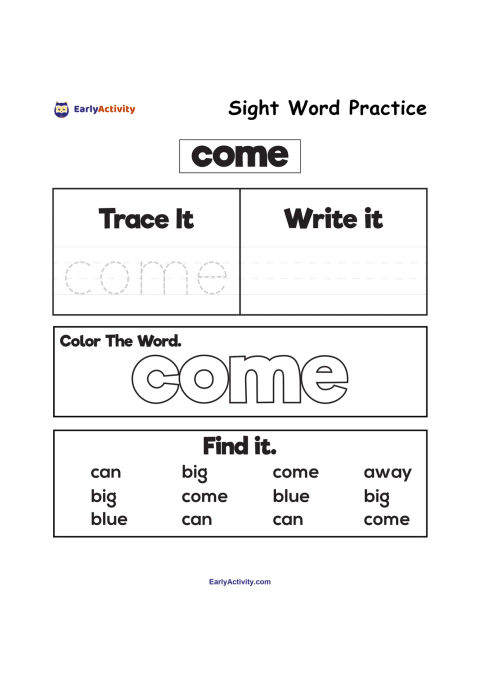 Sight word worksheet for “come” with tracing, writing lines, a large word to colour, and a word-finding activity.