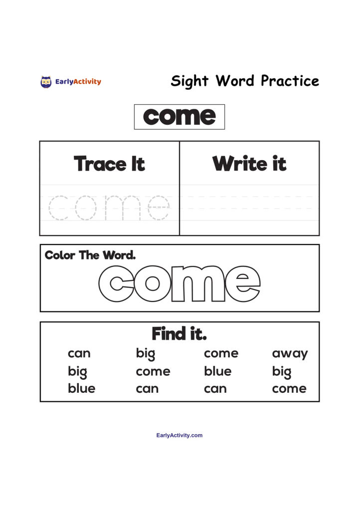 Sight word worksheet for “come” with tracing, writing lines, a large word to colour, and a word-finding activity.