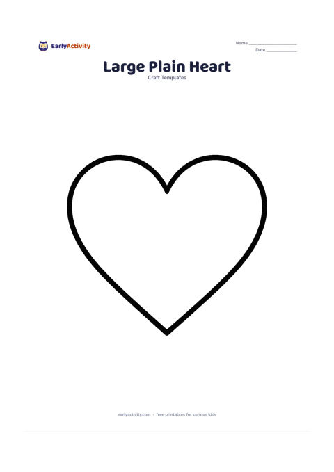 Worksheet: Draw one very large, smooth heart outline centred on the page with a wide empty interior for colouring, tracing, stickers or fingerprints. Leave the background completely blank.