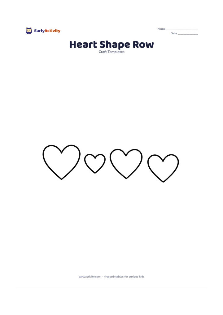 Worksheet: Draw a row of five large empty hearts, alternating slightly larger and smaller sizes, with even spacing across the page. Do not add patterns or interior details.
