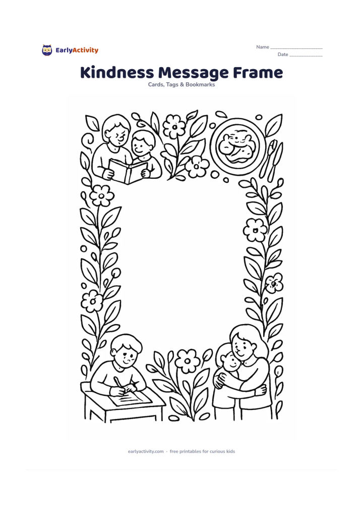 Worksheet: A detailed floral and leaf frame surrounds a large empty centre, with small illustrations around the border of a shared bedtime story, a favourite meal, homework help and a warm hug. The…