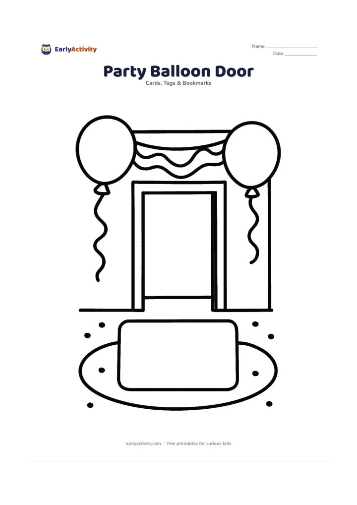 Worksheet: Show a simple open doorway decorated with two large balloons and a hanging paper streamer, with a blank card-shaped message panel in the foreground. Use large floor shapes and a few…