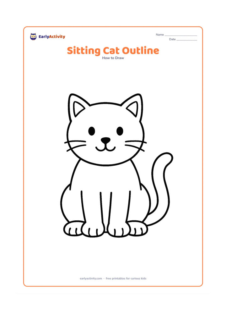 Worksheet: Draw a sitting cat facing forward with a round head, pointed ears, a wide body, two front paws, and a tail curling beside one leg. Add only two eyes, a nose, and a few whiskers.