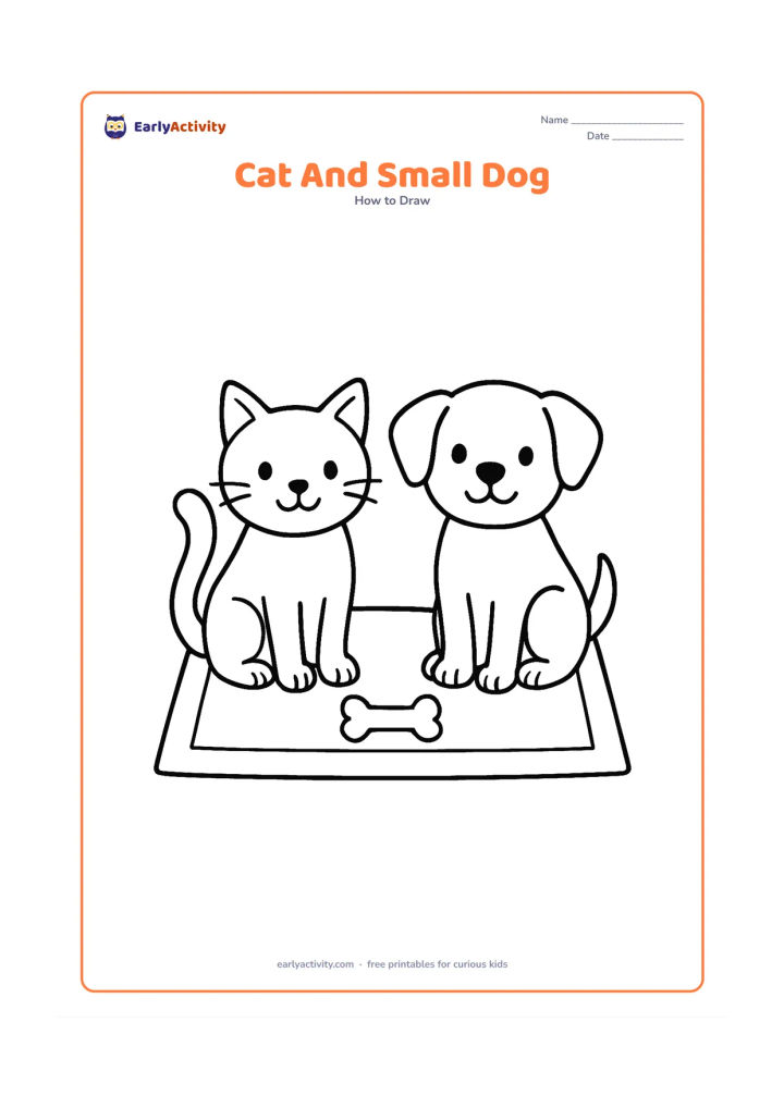 Worksheet: Draw a friendly cat and a small dog sitting side by side, both facing forward with clear ears, eyes, paws, and tails. Place them on a simple rug with a small shared toy between them.