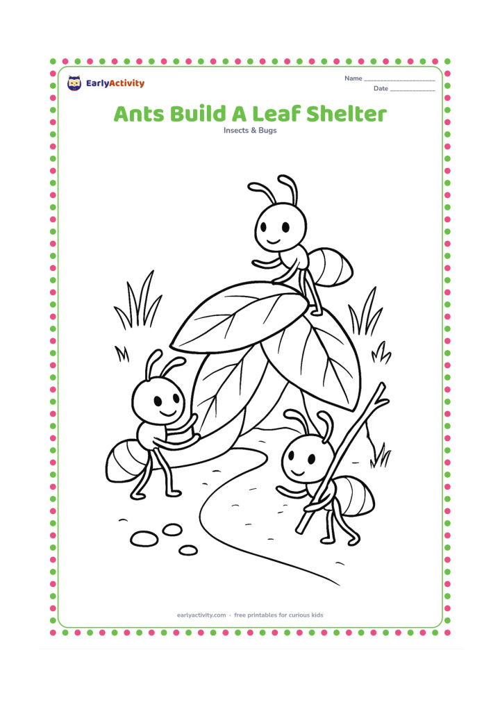 Colouring page: Draw three ants working together to arrange overlapping leaves into a small shelter beside a garden path. Show different poses, with one ant pushing a leaf, one standing on the shelter,…
