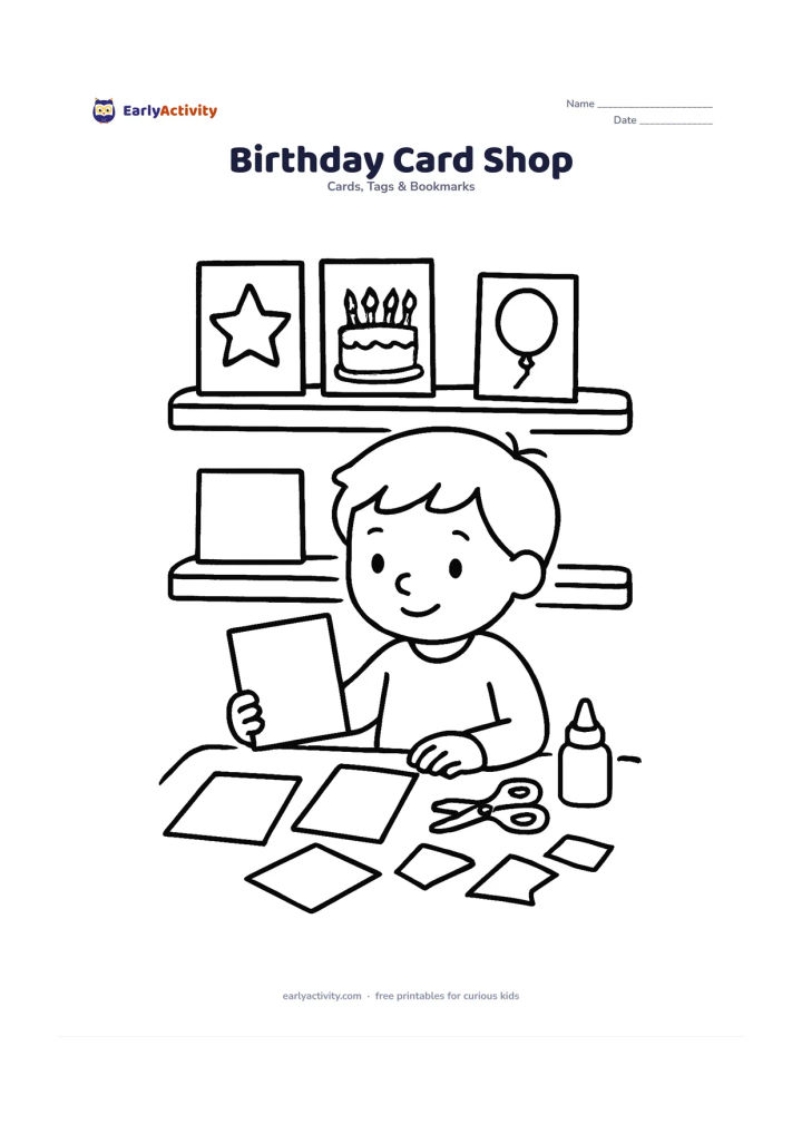 Worksheet: Show a child choosing handmade birthday cards at a small craft table, with blank card fronts, coloured paper scraps, scissors and glue nearby. Include shelves with simple card shapes and…