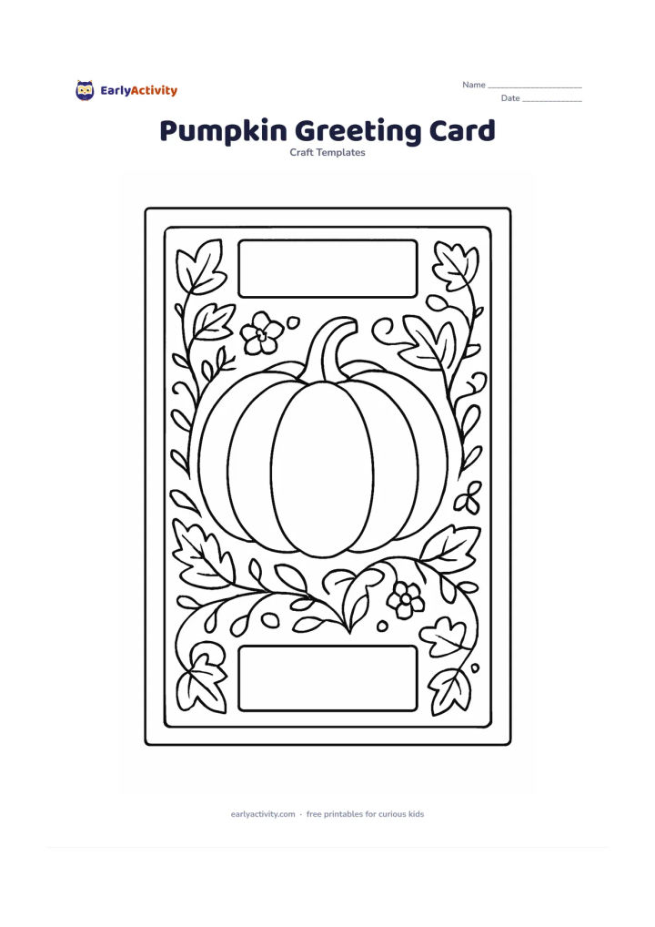 Worksheet: A folded-card outline contains a large central pumpkin surrounded by leaves, vines, small flowers, and blank decorative panels. Leave the central and panel areas empty for children to…