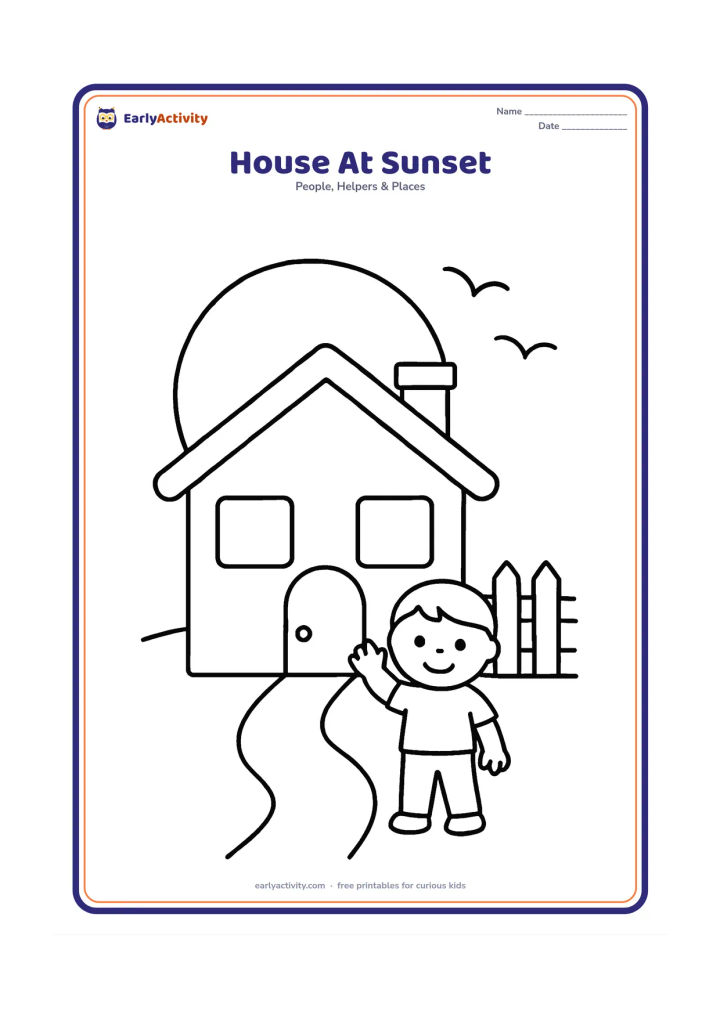 Colouring page: Draw a small home with a roof, glowing-looking blank windows, front door, path, fence and a large setting sun behind the roof. Add two birds as simple shapes and a child waving near the…