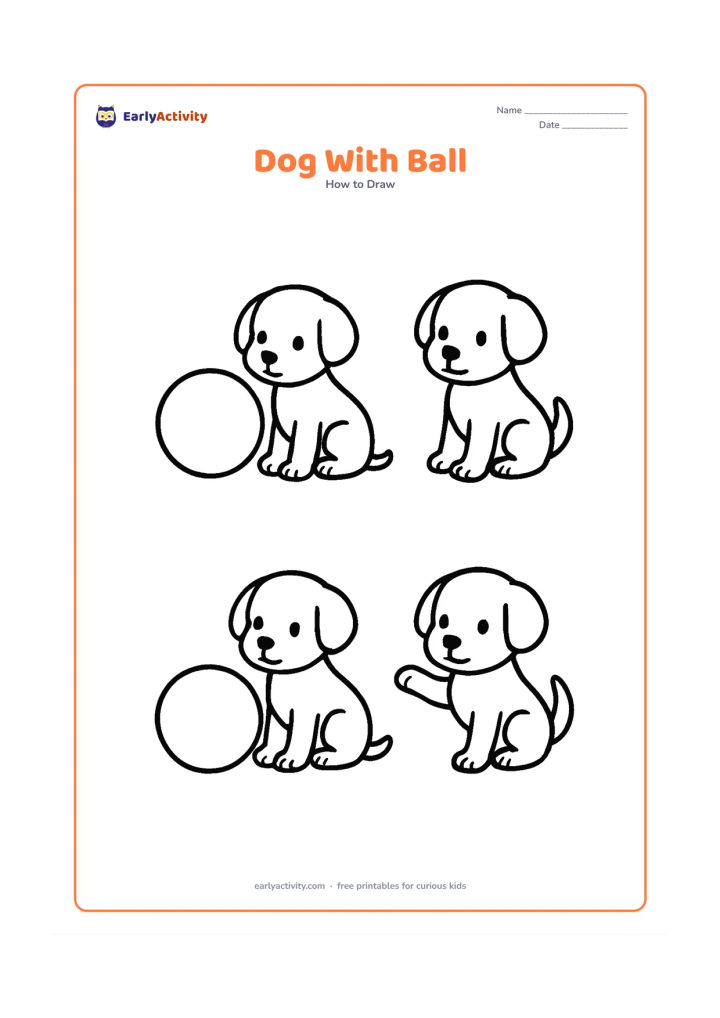 Worksheet: Show a simple puppy beside a large round ball in blank, unlabeled drawing stages. In the final stage, the puppy has one raised paw touching the ball and a curved tail.