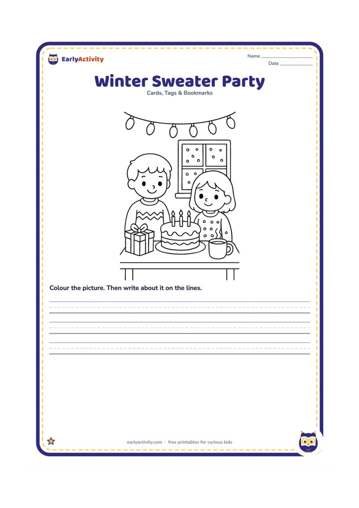 Worksheet: Draw two children wearing cosy sweaters beside a small indoor birthday table with cake, gifts, and a mug of warm milk. Add a window with simple falling snow outside and a string of large…