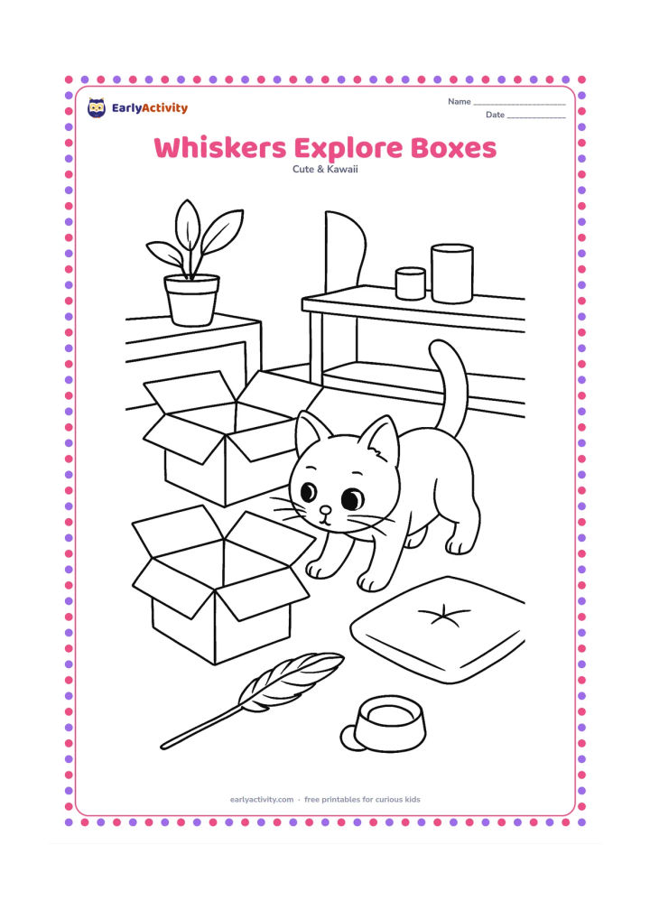 Colouring page: Draw a curious kitten exploring a group of open cardboard boxes, with its whiskers near one box edge and its tail raised. Add a feather toy, a cushion, a low shelf and a few safe…