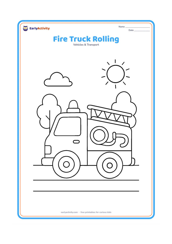 Colouring page: Draw a side-view fire truck moving along a simple road, with large wheels, a water hose, roof light and a small cloud behind it. Add one or two rounded trees and a sun in the distance.