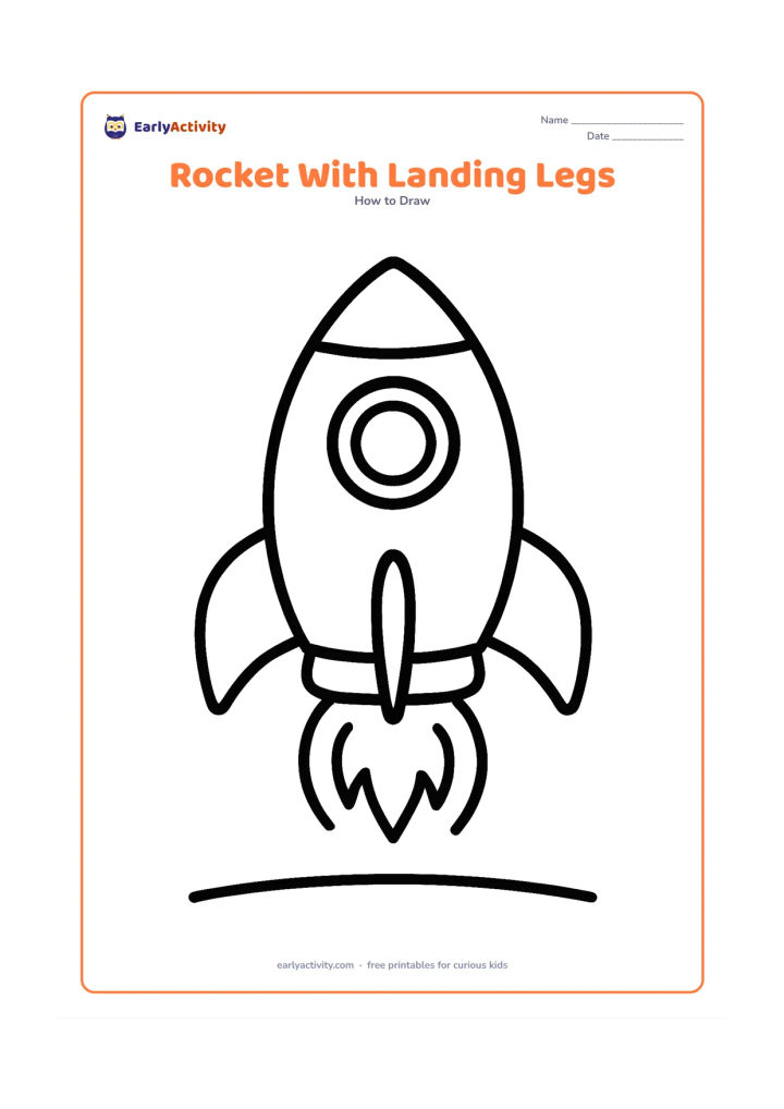 Worksheet: A front-facing rocket with a rounded body, pointed nose, large window, two fins and two wide landing legs touching a simple ground line. Add three curved flames behind it and no text.