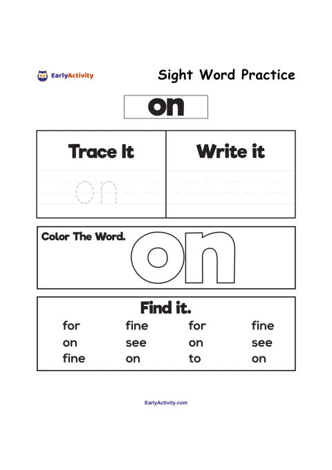 Worksheet featuring the sight word “on” with sections to trace, write, colour and find the word in a list.