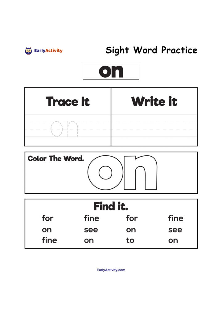 Worksheet featuring the sight word “on” with sections to trace, write, colour and find the word in a list.