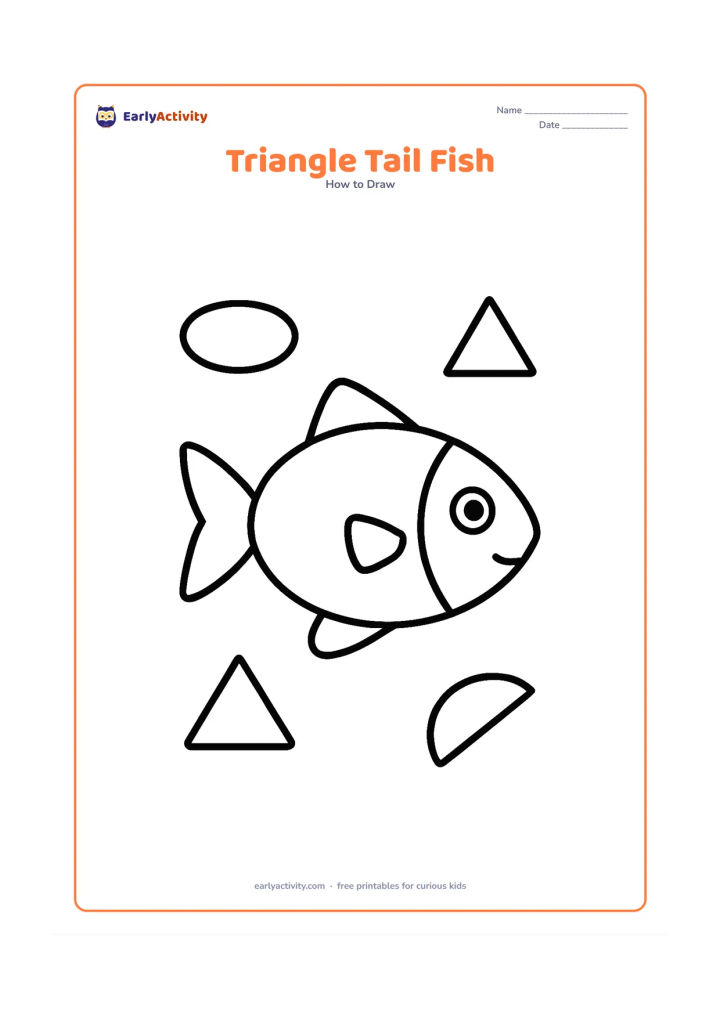 Worksheet: Show a medium-sized fish built from a rounded oval body, two triangular tail sections, two fins, and a round eye. Place a few separate oval, triangle, and curved-line practice shapes…