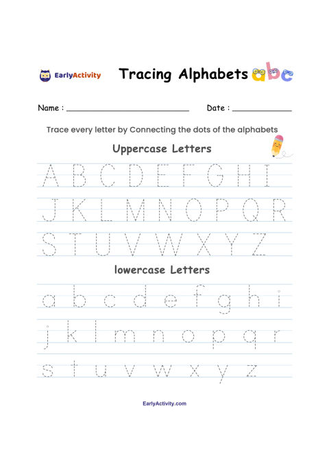 Worksheet with dotted uppercase and lowercase alphabet letters for children to trace, plus name and date lines.