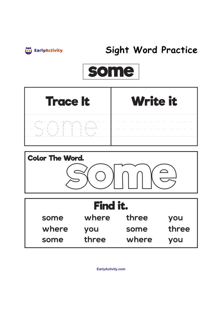 Worksheet for practising the sight word “some” with tracing, writing, colouring and finding the word in a group.