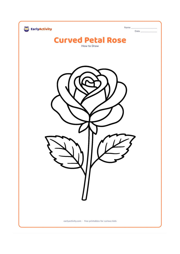 Worksheet: A single rose is shown from the front, built from several curved inner petal lines surrounded by larger outer petals, with a stem and two serrated leaves. Keep the rose upright and centred.