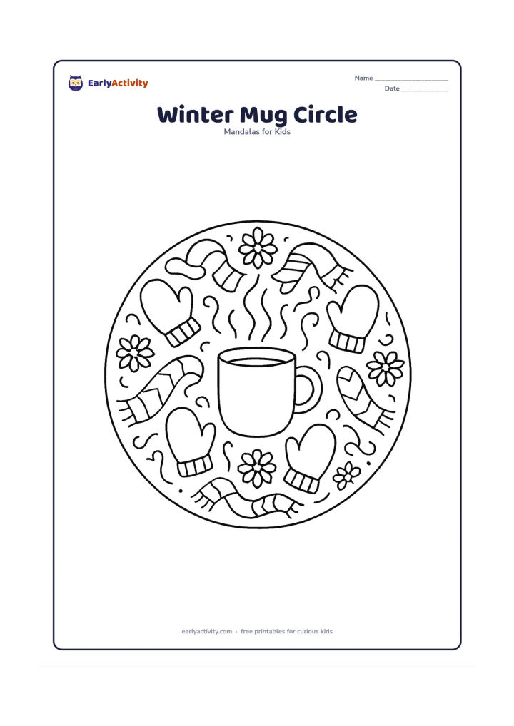 Colouring page: A cosy circular mandala with a steaming mug at the centre, surrounded by repeated mittens, scarves, snowflake-like rosettes, and curved steam lines. The shapes should suggest a cool…