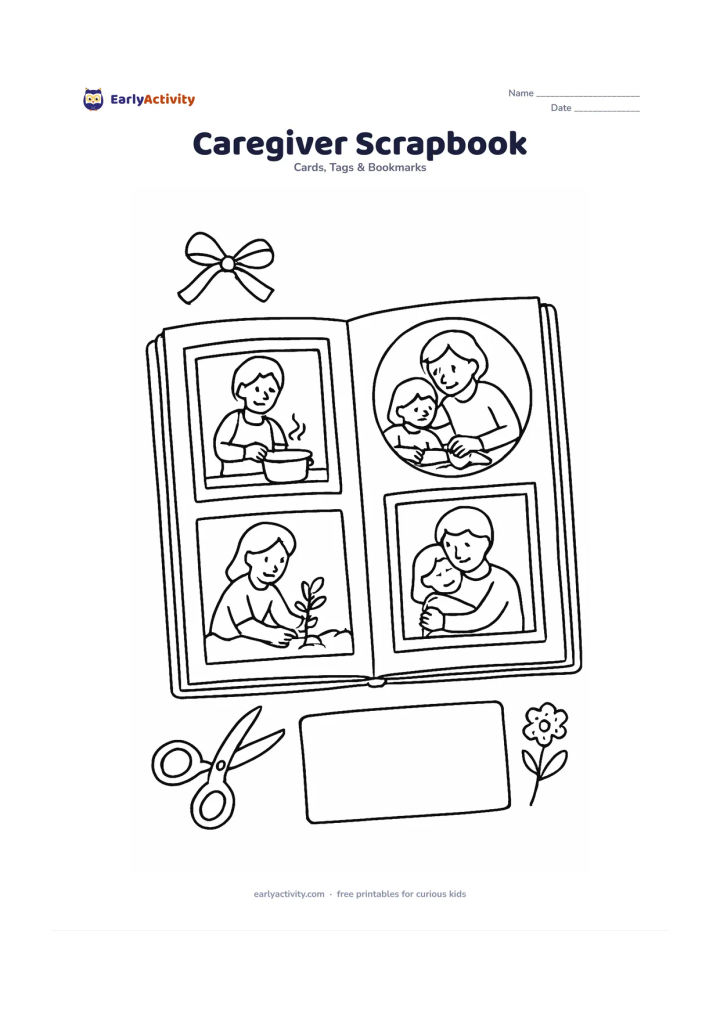 Worksheet: An open scrapbook lies on a table with blank photo-style frames showing a caring adult cooking, helping with homework, gardening and giving a hug. Add scissors, ribbon, pressed flowers…