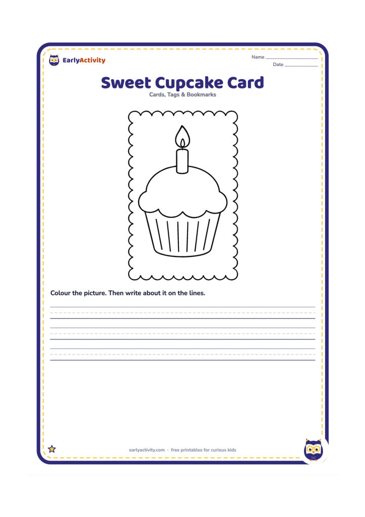 Worksheet: Draw a large cupcake with a single candle, rounded icing, and a simple scalloped border around the page. Leave the icing free of any markings.