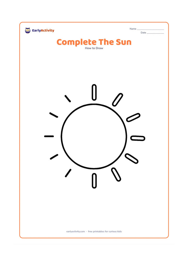 Worksheet: Show a large sun circle with only half of its rays already drawn and clear empty spaces where the remaining rays should be added. Include a few faint guide marks without any words or…