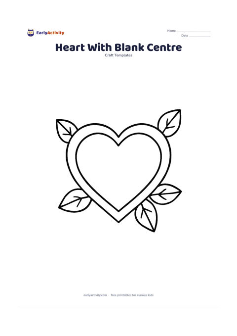 Worksheet: Draw a decorative heart frame made from a bold outer heart and a smaller inner heart, leaving the centre completely blank for a child's drawing or message. Add only a few large leaves…