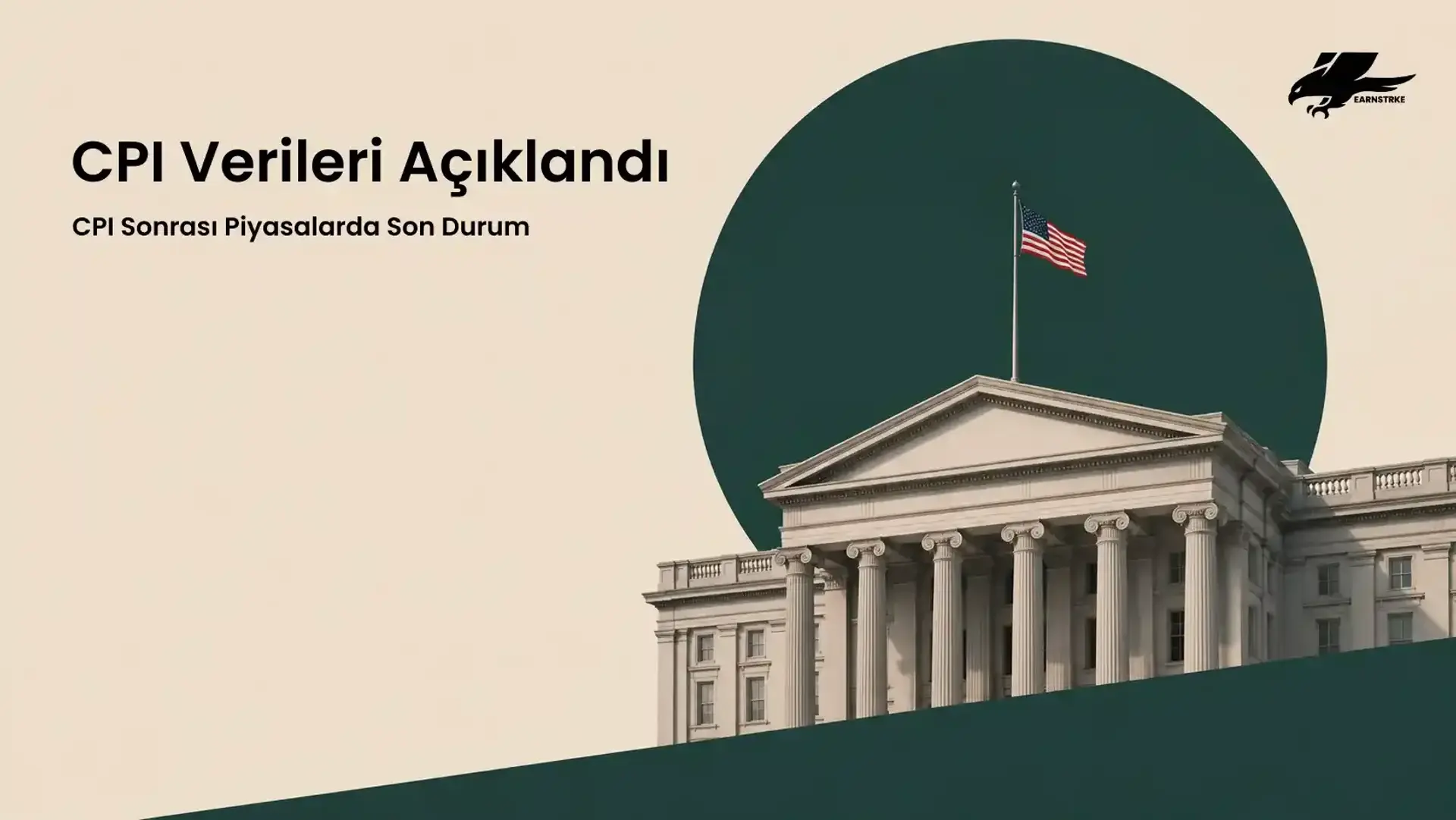 CPI Açıklamasının Ardından Piyasa Analizi
