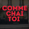 Comme Chai Toi