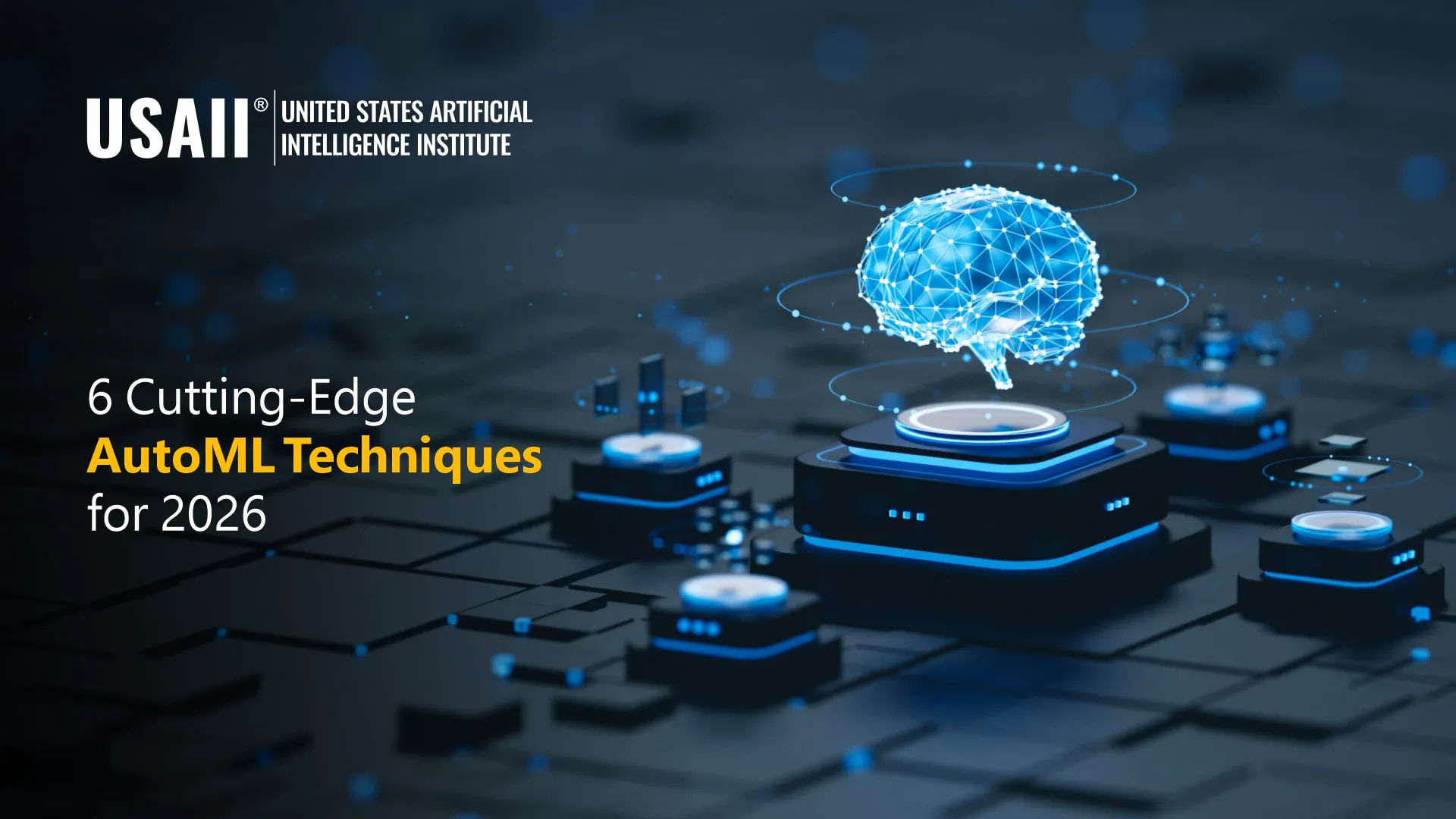 6 AutoML Techniques Powering the Future of AI in 2026 | Infographic