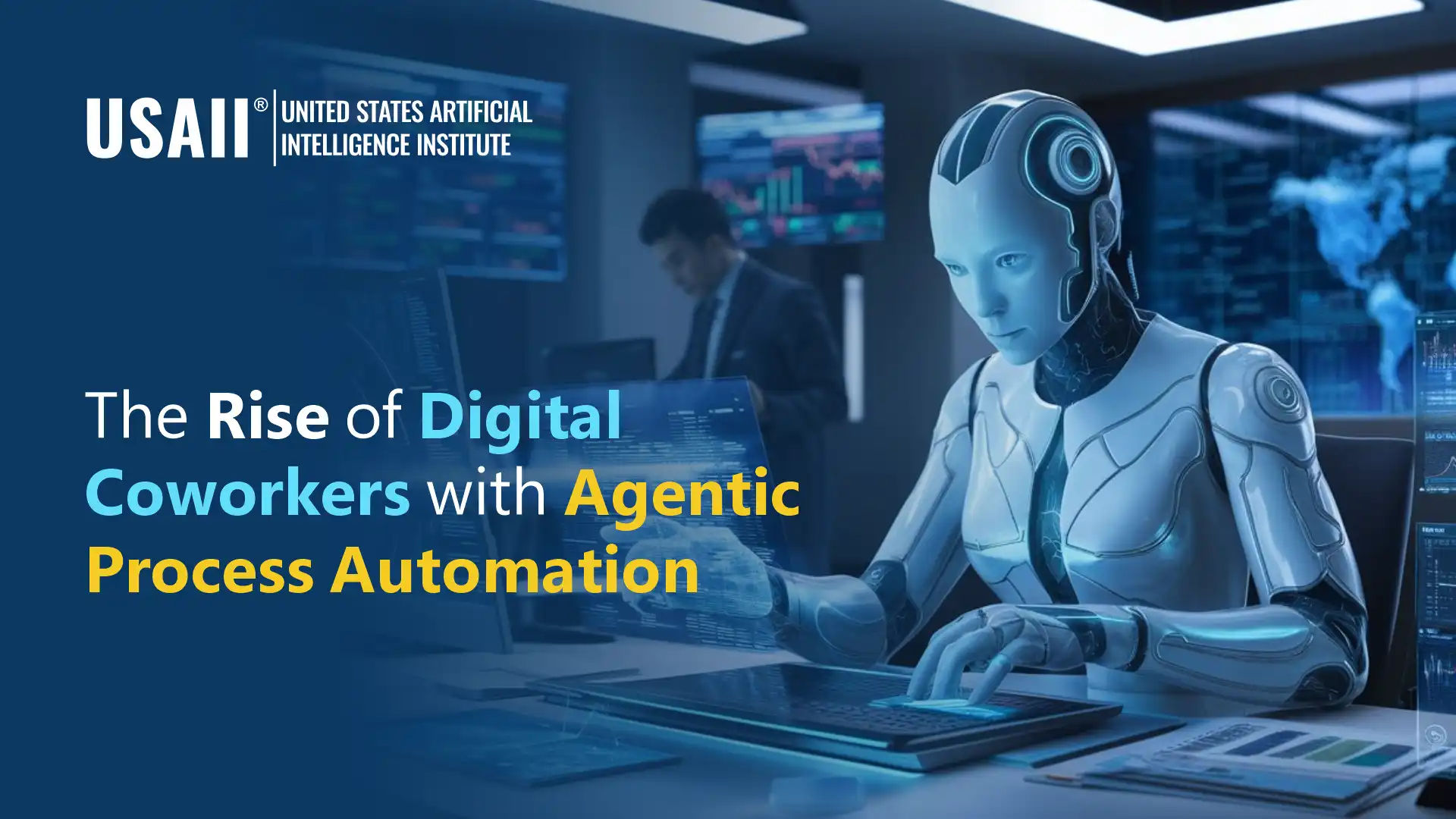 How is Agentic Process Automation Rewriting the Rules of Future Work?