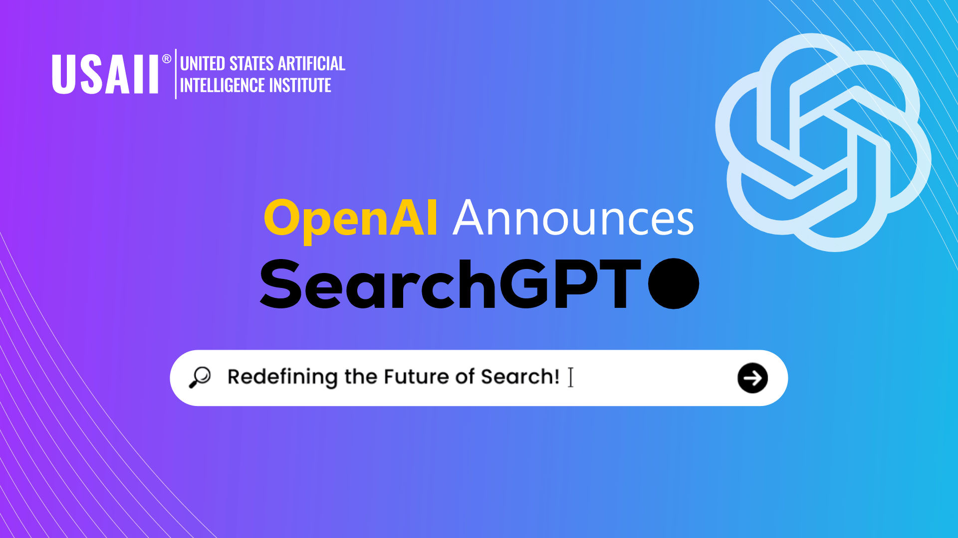 Introducing OpenAI SearchGPT: The Future of AI-Powered Search