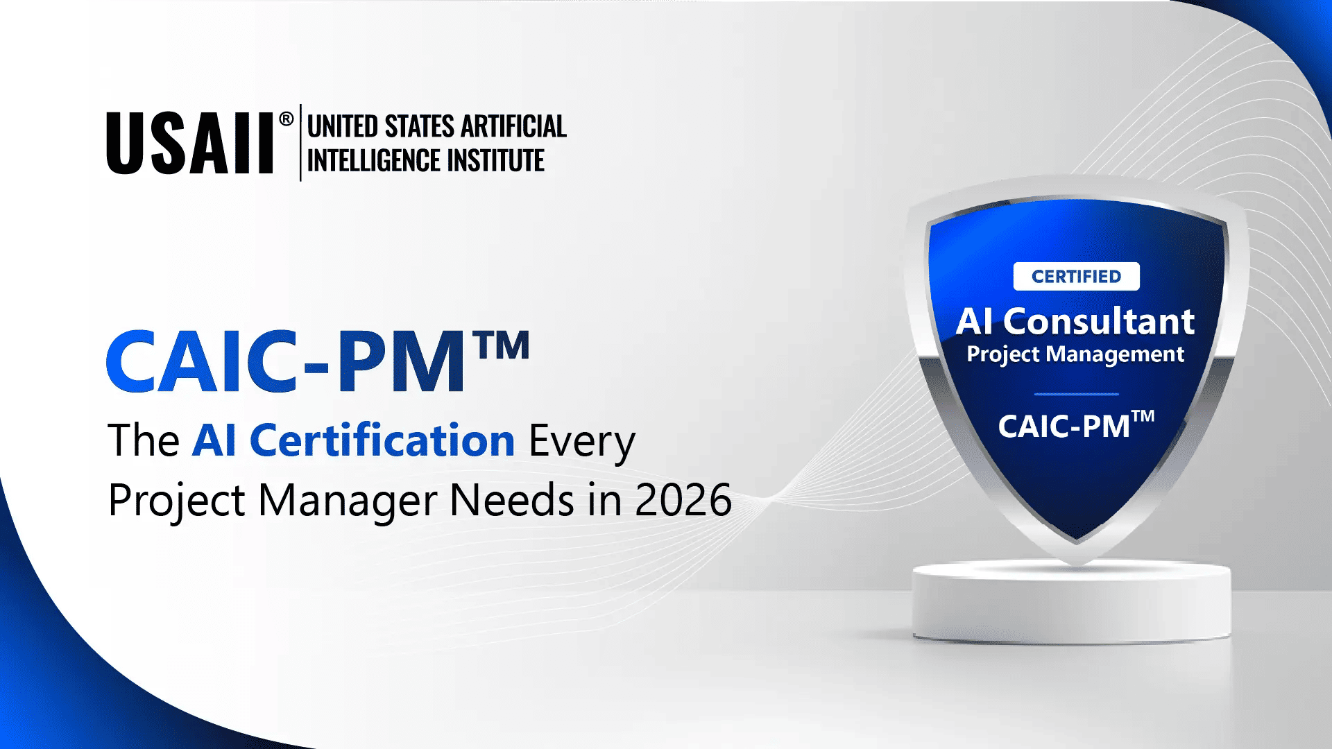 Is CAIC-PM™ the Next Step in Your AI Project Management Career | Infographic